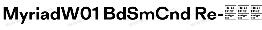 MyriadW01 BdSmCnd Re字体转换
